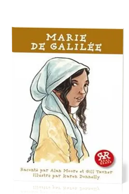 Marie de Galilée - Collection: histoires vraies
