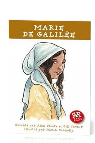Marie de Galilée - Collection: histoires vraies