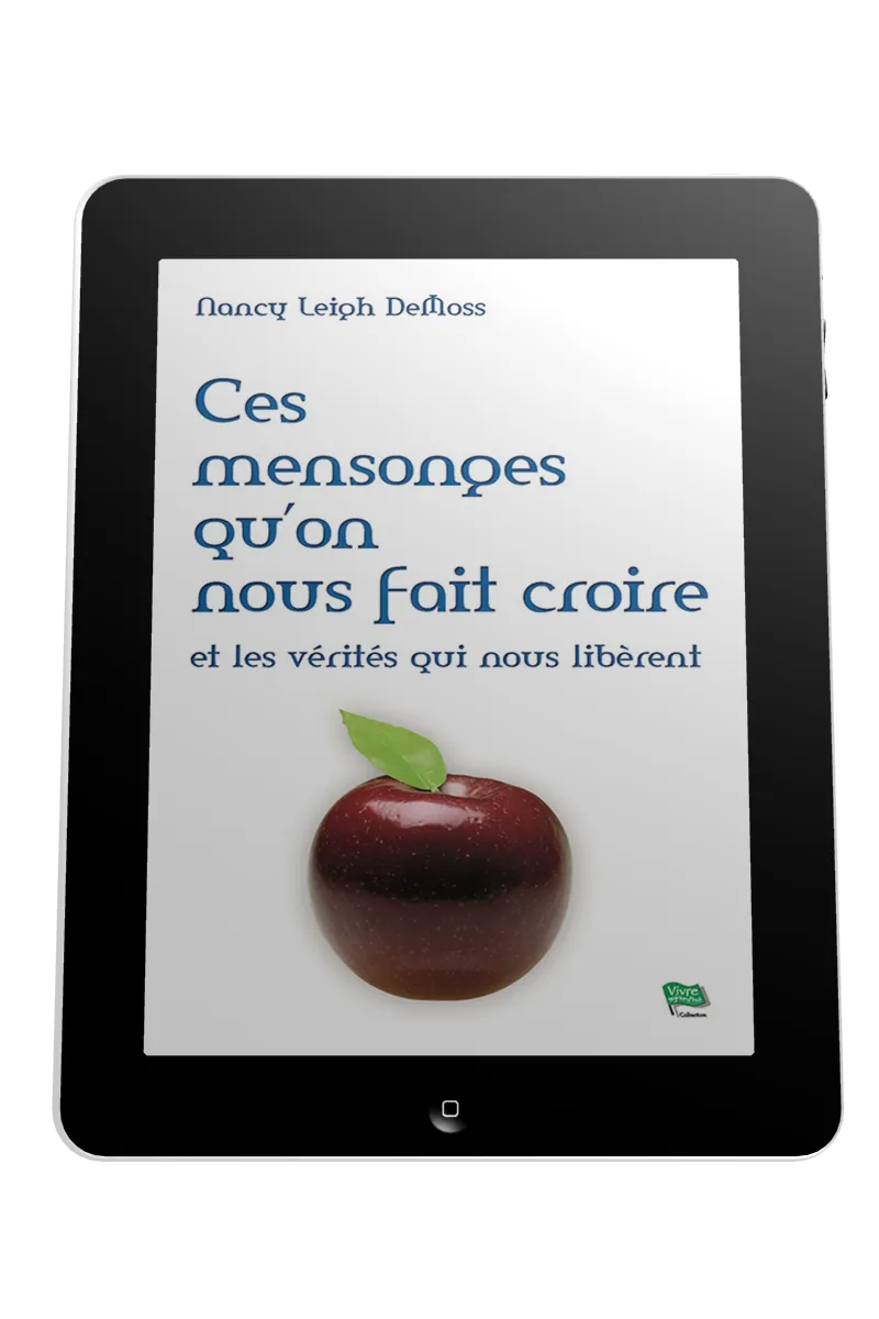 Ces mensonges qu'on nous fait croire - Et les vérités qui nous libèrent - ebook