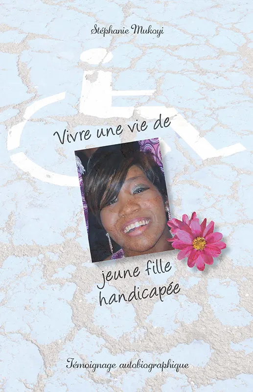 Vivre une vie de jeune fille handicapée