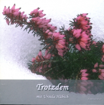 TROTZDEM - MIT URSULA HÄBICH - HÖRBUCH - MP3 CD