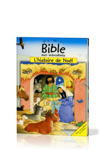Histoire de Noël (L') - Ma mini Bible avec autocollants