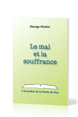 Mal et la Souffrance (Le)