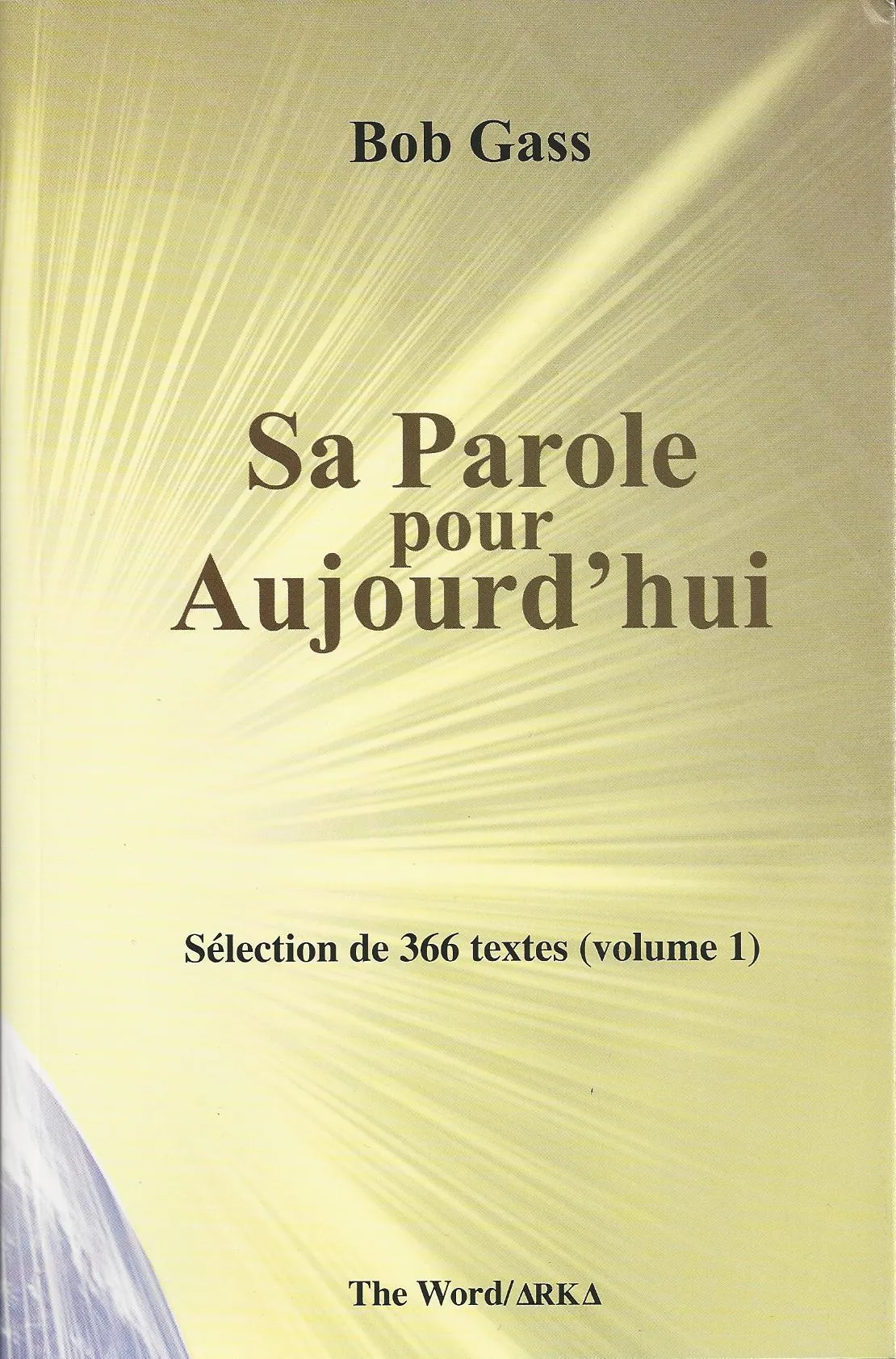 Sa parole pour aujourd'hui - Volume 1