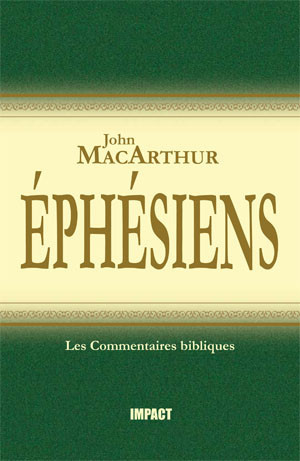 Éphésiens - Commentaires bibliques