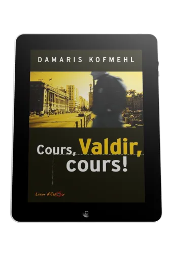 Cours, Valdir, cours! - Ebook