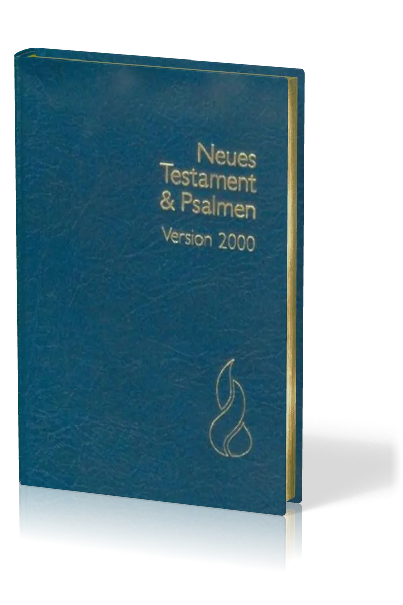 ALLEMAND, NOUVEAU TESTAMENT & PSAUMES SCHLACHTER 2000, FIBROCUIR, TR. OR, BLEU