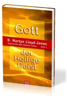 GOTT DER HEILIGE GEIST - STUDIENREIHE BD. 3