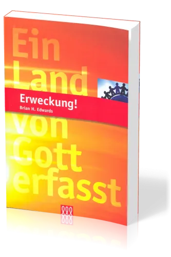 ERWECKUNG - EIN LAND VON GOTT ERFASST
