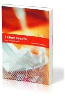 LEBENSWERTE - FUNDAMENTE DES GLAUBENS