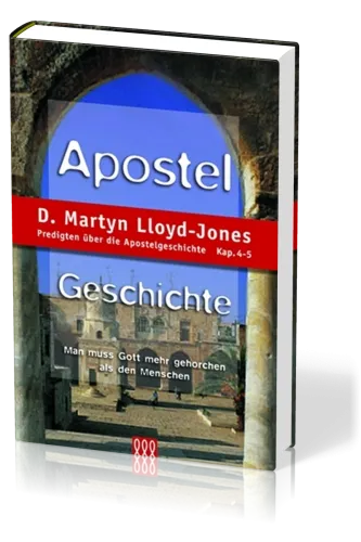 APOSTELGESCHICHTE, BD. 2 - KP. 4-5