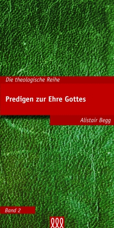 PREDIGEN ZUR EHRE GOTTES - THEOLOGISCHE REIHE BAND 2