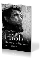 Hiob - Hinter den Kulissen des Leides