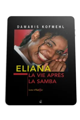 Eliana - La vie après la samba - ebook