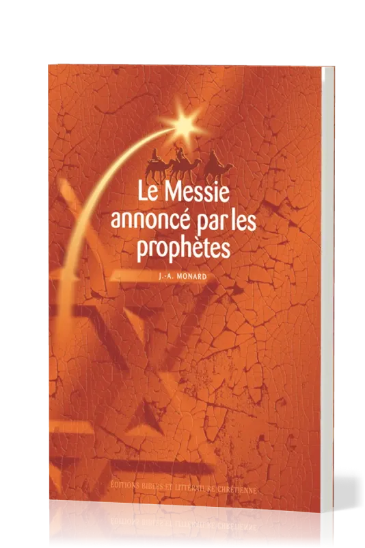 Messie annoncé par les prophètes (Le)