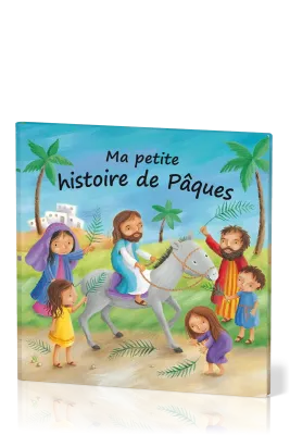 Ma petite histoire de Pâques