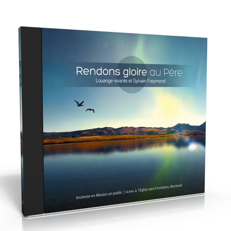 Rendons gloire au Père [CD, 2014] - Live à l'Eglise Sans Frontières, Montréal