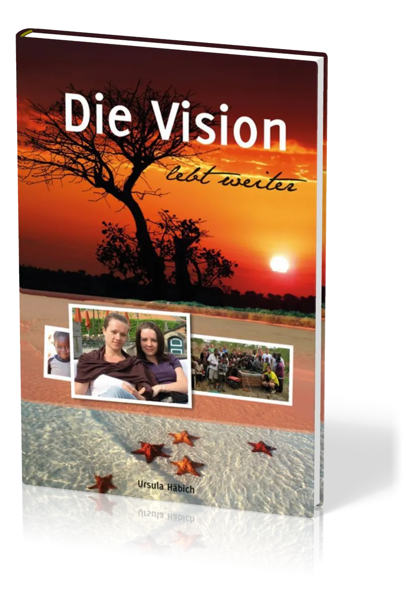 Die Vision lebt weiter - Die Geschichte der beiden im Jemen ermordeten Frauen Rita & Anita