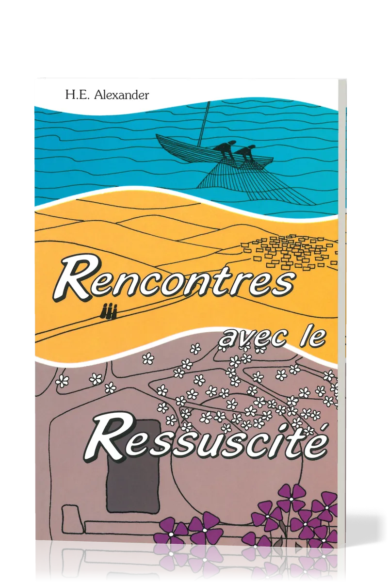 Rencontres avec le réssuscité