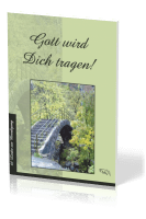 Gott wird dich tragen! - 68 Lieder zur Beerdigung