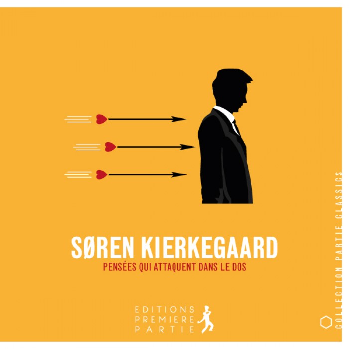 Soren Kierkegaard - Pensées qui attaquent dans le dos, Collection: Partie Classics