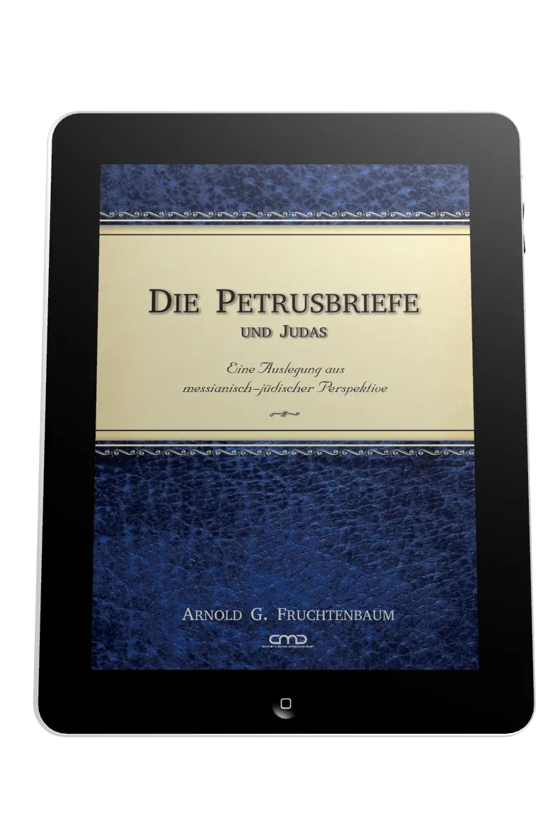 DIE PETRUSBRIEFE UND JUDAS - KOMMENTAR AUS MESSIANISCH-JÜDISCHER PERSPEKTIVE - EBOOK
