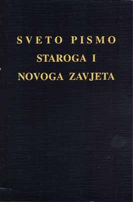 Croate, Bible - Sveto Pismo - Ziva Rijec - Parole Vivante - vieille édition