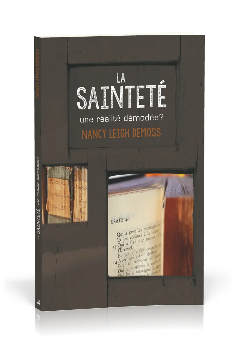 Sainteté (La) - Une réalité démodée?