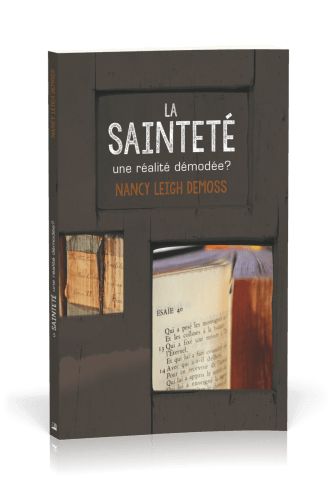 Sainteté (La) - Une réalité démodée?