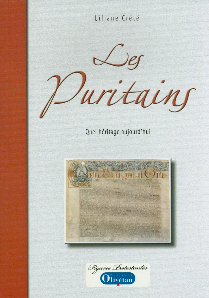 Puritains (Les) - Quel héritage aujourd'hui