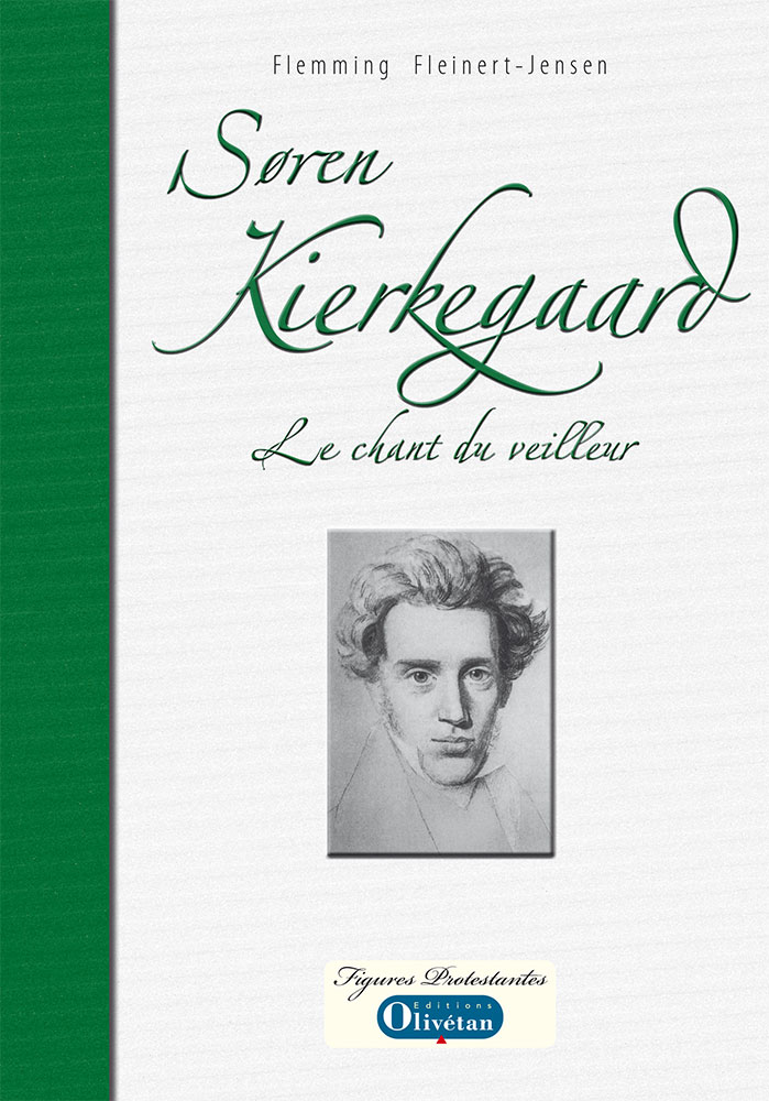 Søren Kierkegaard - Le chant du veilleur
