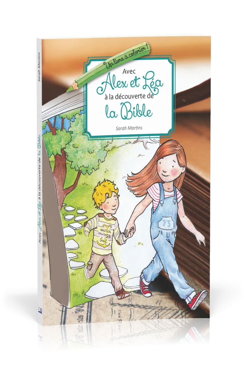 Avec Alex et Léa à la découverte de la Bible
