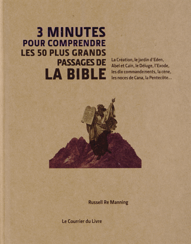 50 PLUS GRAND PASSAGES DE LA BIBLE (LES) - 3 MINUTES POUR COMPRENDRE