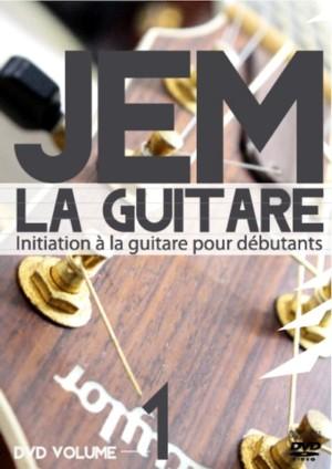JEM LA GUITARE VOL.1 [DVD] INITIATION À LA GUITARE POUR DÉBUTANTS