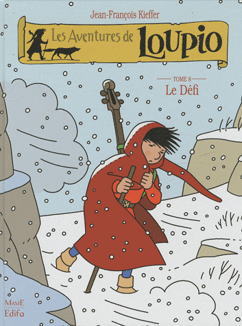 Aventures de Loupio (Les) - Le défi - Tome 8