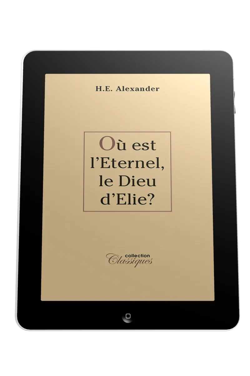 Où est l'éternel, le Dieu d'Elie? - Ebook