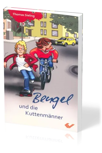 Bengel und die Kuttenmänner