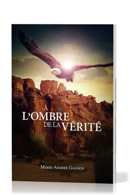 À l'ombre de la vérité