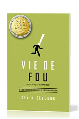 Vie de fou - Un (tout) petit livre au sujet d'un (très) grand problème