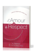 Amour et le respect (L') - L'amour auquel elle soupire tant - le respect dont il a désespérément...
