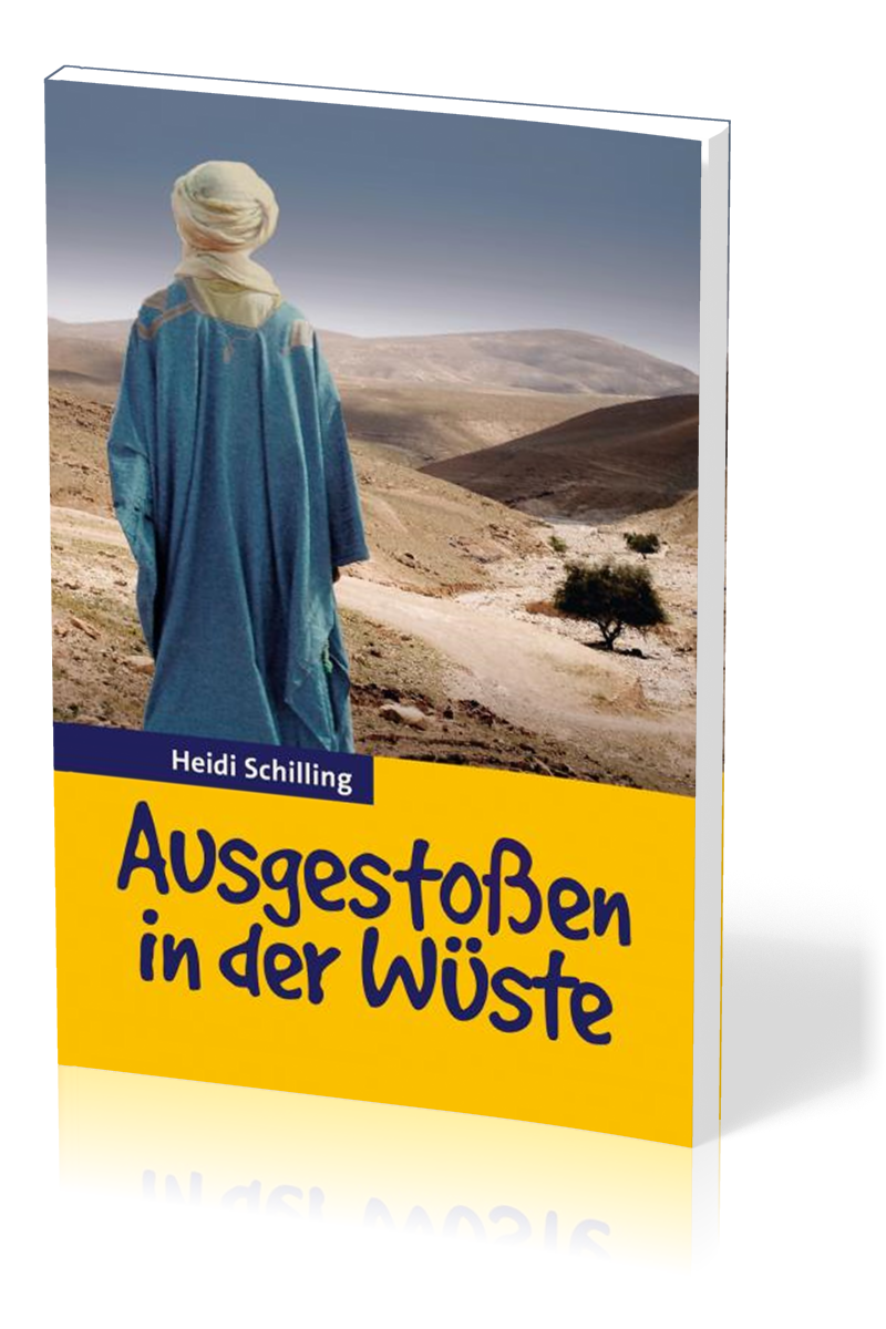 Ausgestossen in der Wüste