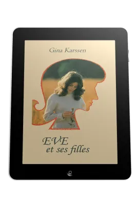 Eve et ses filles - volume 1 - Ebook