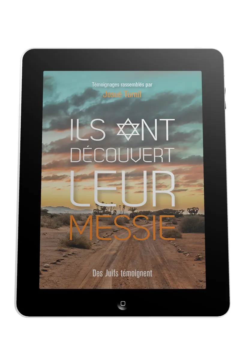 Ils ont découvert leur Messie  - Des Juifs témoignent - ebook
