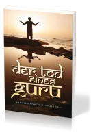 Der Tod eines Guru