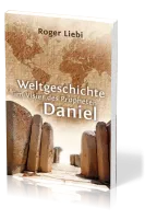 Weltgeschichte im Visier des Propheten Daniel