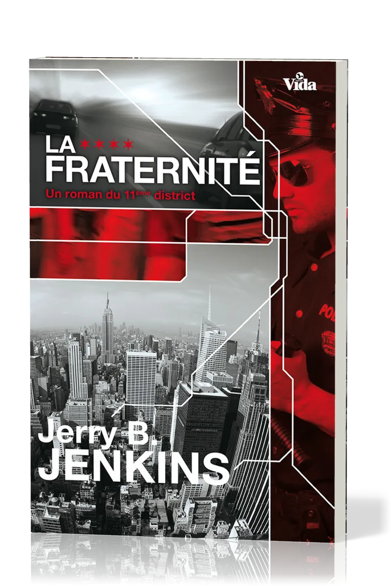 Fraternité (La) - Un roman du 11ème district