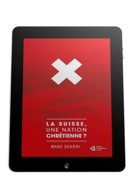 Suisse, une nation chrétienne? (La) - ePub