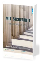Mit Sicherheit - Grundlagen unseres Glaubens - Teil 2