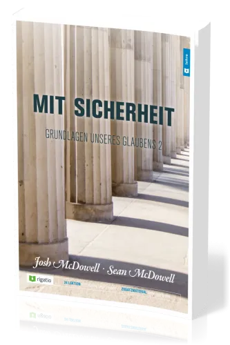 Mit Sicherheit - Grundlagen unseres Glaubens - Teil 2