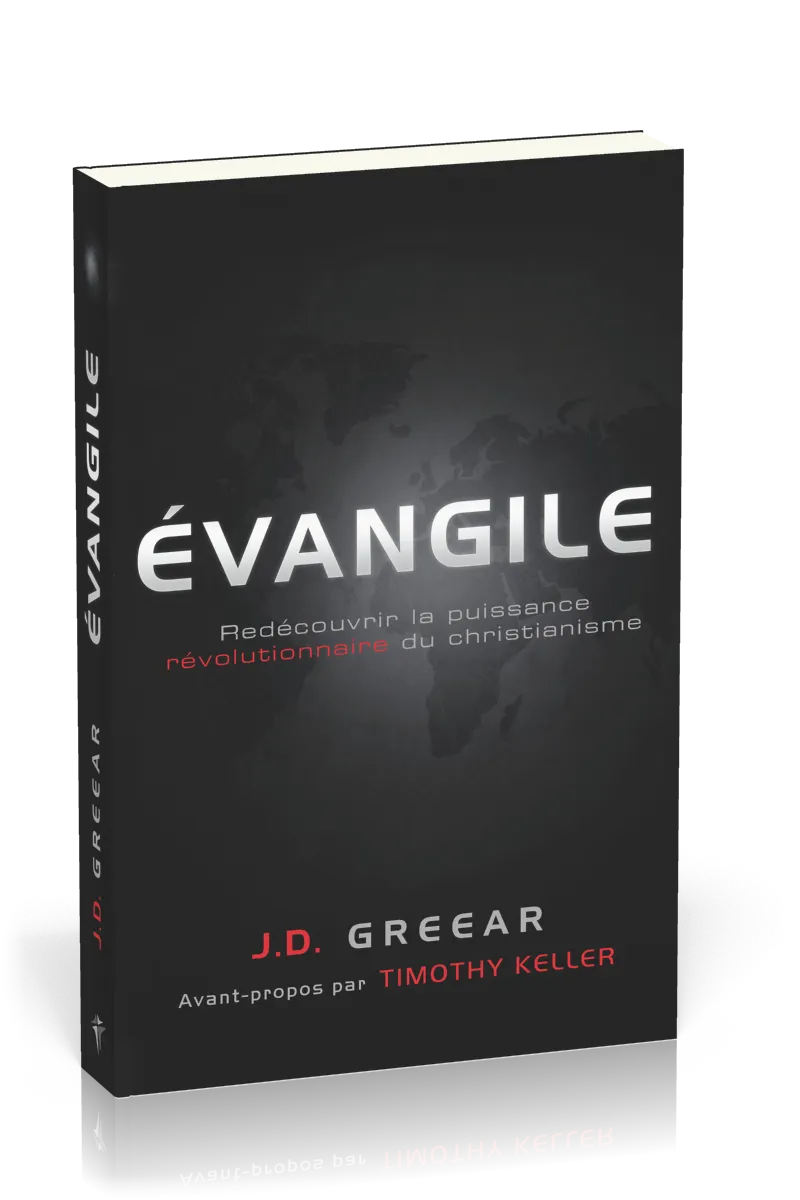 Évangile - Redécouvrir la puissance révolutionnaire du christianisme